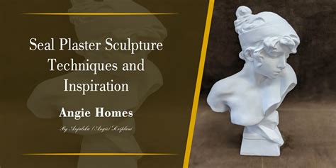 Seal Plaster Sculpture Techniques and Inspiration - Angie Homes – ANGIE ...