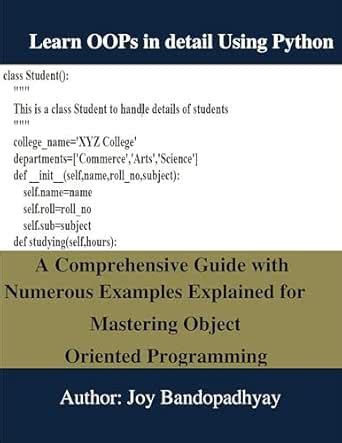 Learn OOPs in detail Using Python: A Comprehensive Guide with Numerous ...