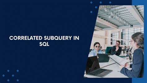 Image result for Correlated Subqueries Tutorial SQL
