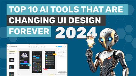 2024's Top 10 AI Tools That Are Changing UI Design Forever - Blog ...