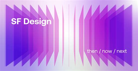 SF Design: Then / Now / Next - San Francisco Design Week