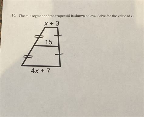 [Solved] The midsegment of the trapezoid is shown below. Solve for the value... | Course Hero