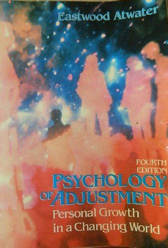 Buy Psychology of Adjustment: Personal Growth in a Changing World Book ...