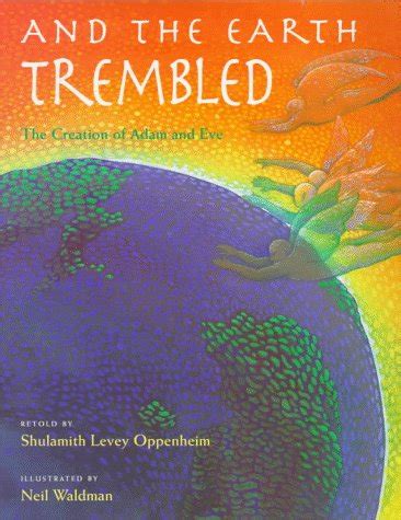 And the Earth Trembled: The Creation of Adam and Eve : Oppenheim ...