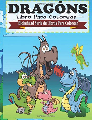 Dragon Libro para Colorear (Blokehead Serie de Libros Para Colorear ...