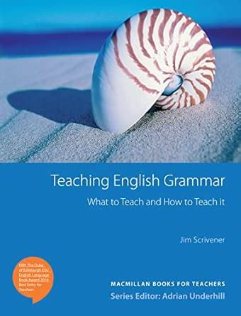TEACHING ENGLISH GRAMMAR : Scrivener, Jim: Amazon.in: Books