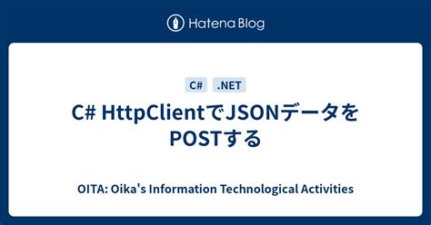 Image result for HttpClient C# Post JSON