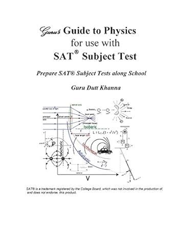 Buy Guru's Guide to Physics for Use With Sat Subject Test: Prepare Sat ...