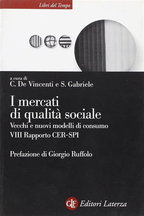 Buy I mercati di qualita sociale. Vecchi e nuovi modelli di consumo ...