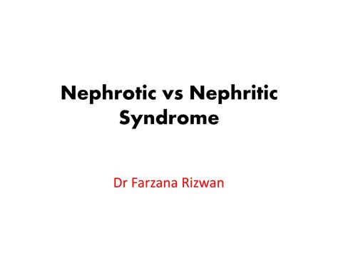 SOLUTION: Nephrotic vs nephritic syndrome - Studypool