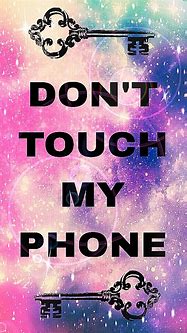 Image result for Don't Touch My Phone Aesthetic