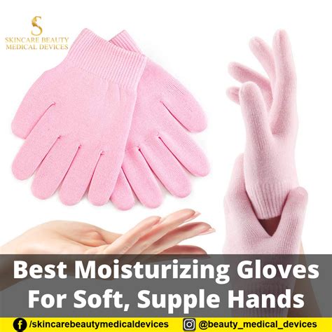 Best Moisturizing Gloves For Soft, Supple Hands
