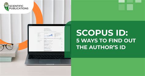 Scopus ID: 5 ways to find out the author’s ID - Blog spubl.com.ua