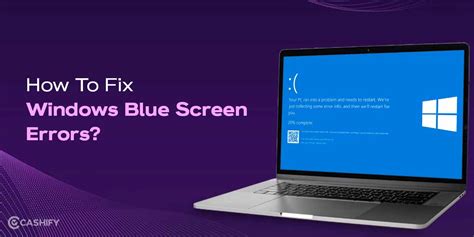 How To Fix Windows Blue Screen Errors? | Cashify Blog