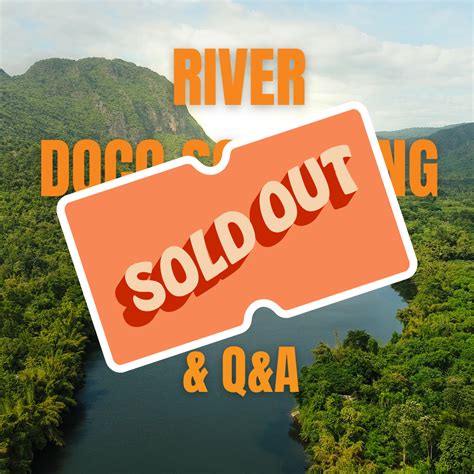 River Documentary Screening and Q&A ~ SOLD OUT - Sarah Mansfield