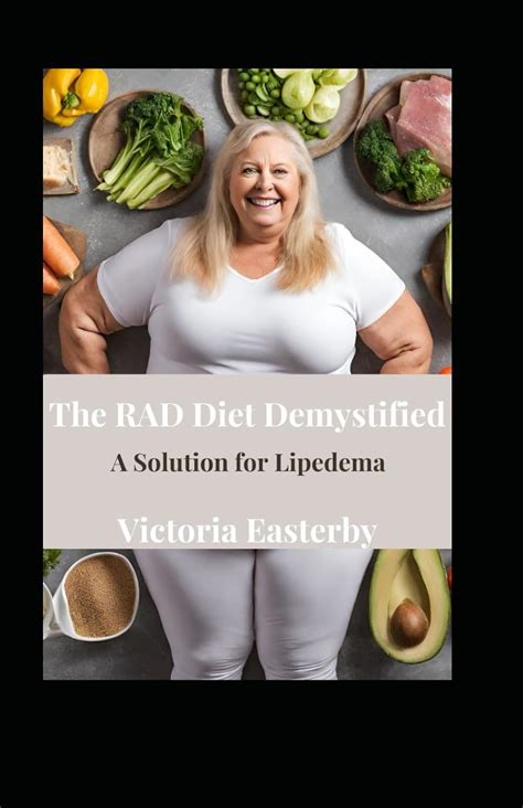Buy The RAD Diet Demystified: A Solution for Lipedema Book Online at ...