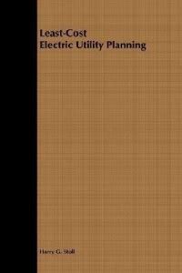Least-Cost Electric Utility Planning: Buy Least-Cost Electric Utility ...