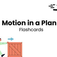 Flashcards for JEE Physics - Motion in a Plane Class 11
