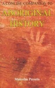 A Concise Companion to Aboriginal History: Buy A Concise Companion to ...