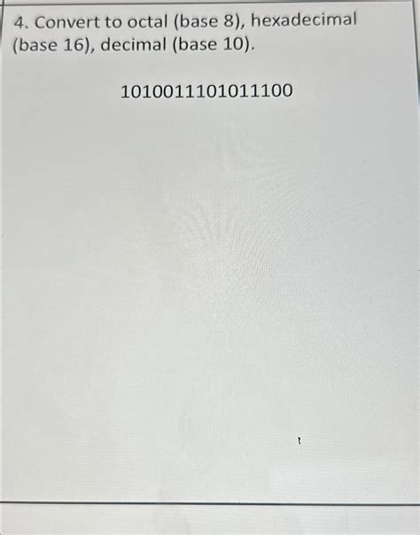Solved Convert to octal (base 8), ﻿hexadecimal (base 16), | Chegg.com