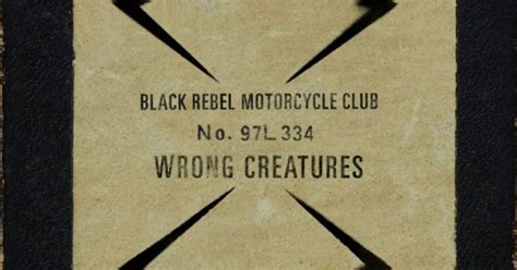 Black Rebel Motorcycle Club: Wrong Creatures review – As predictable as ...