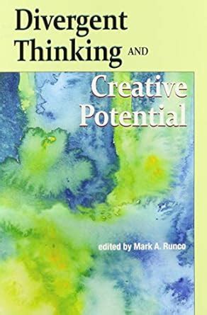 Buy Divergent Thinking and Creative Potential (Perspectives on ...