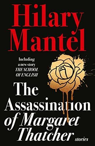 The Assassination of Margaret Thatcher: A subversive psychological ...