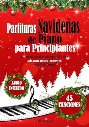 Partituras Navideñas de Piano para Principiantes: La Mejor Colección de ...