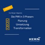 Post Merger Integration: Ratgeber für M&A-Transaktionen | KERN