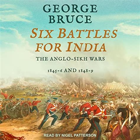 Six Battles for India: Anglo-Sikh Wars, 1845-46 and 1848-49 (Conflicts ...
