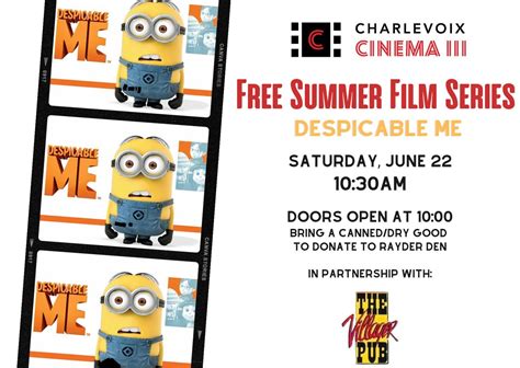 DESPICABLE ME - FREE SUMMER FILM SERIES, Charlevoix Cinema III, 22 June ...