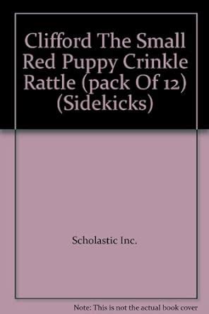 Buy Clifford the Small Red Puppy Crinkle Rattle 12-Pack (Sidekicks ...