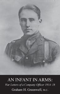 An Infant in Armswar Letters of a Company Officer 1914-1918: Buy An ...