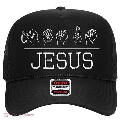 Deaf Christian Faith Name Of Jesus ASL Sign Language Hat | TeeShirtPalace