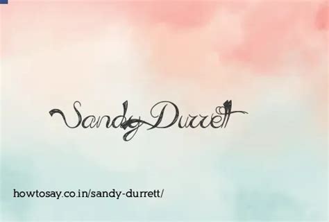 How to pronounce Sandy durrett | Meaning, Synonyms, Nicknames