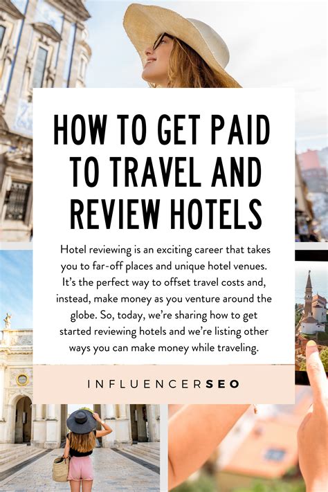 How to get paid to travel and review hotels – Artofit