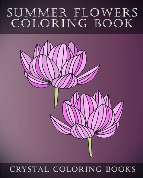 Buy Summer Flowers Coloring Book: 30 Simple Summertime Flower Coloring ...