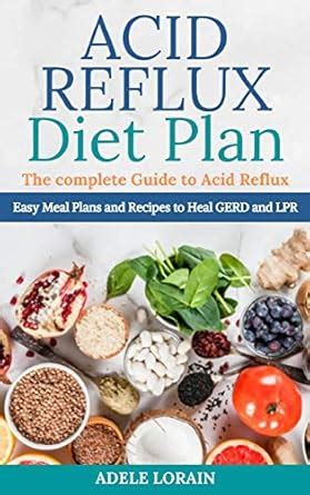 Buy Acid Reflux Diet Plan: The complete Guіdе tо Асіd Rеflux - Easy ...