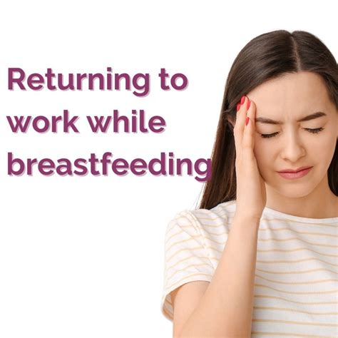 Returning to work while breastfeeding