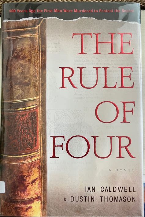 The Rule of Four | Ian Caldwell, Dustin Thomason | 1st Edition