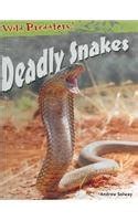 Buy Deadly Snakes (Wild Predators) Book Online at Low Prices in India ...
