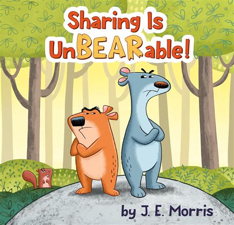 Sharing Is Unbearable! : Morris, J. E.: Amazon.in: Books