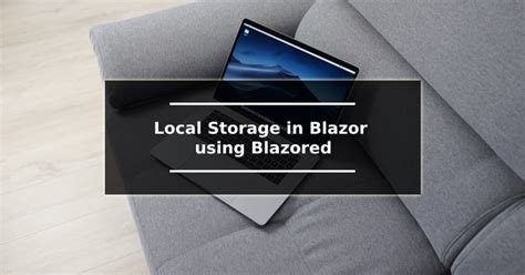 Local Storage Blazor 的图像结果