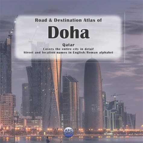 Buy Road & Destination Atlas of Doha, Qatar: Covers the entire city in ...