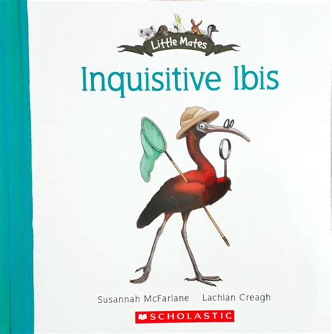 Inquisitive Ibis - Little Mates – Books and You
