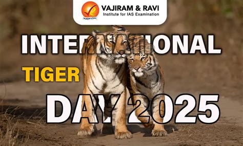 International Tiger Day 2025, History, Theme, Population, News