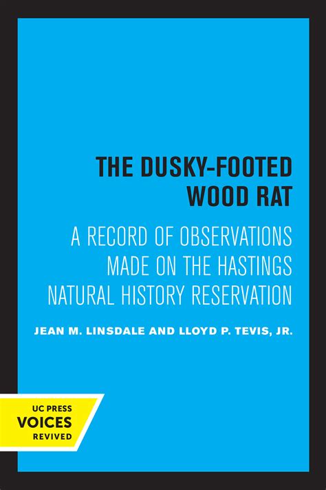 The Dusky-Footed Wood Rat by Jean Linsdale, Lloyd P. Tevis - Hardcover - University of ...