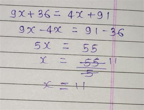 solve for x : 9x + 36 = 4x + 91 - Brainly.in