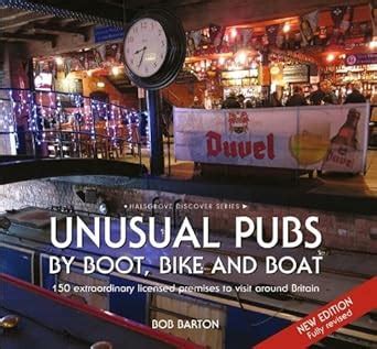 Buy Unusual Pubs by Boot, Bike and Boat Book Online at Low Prices in ...