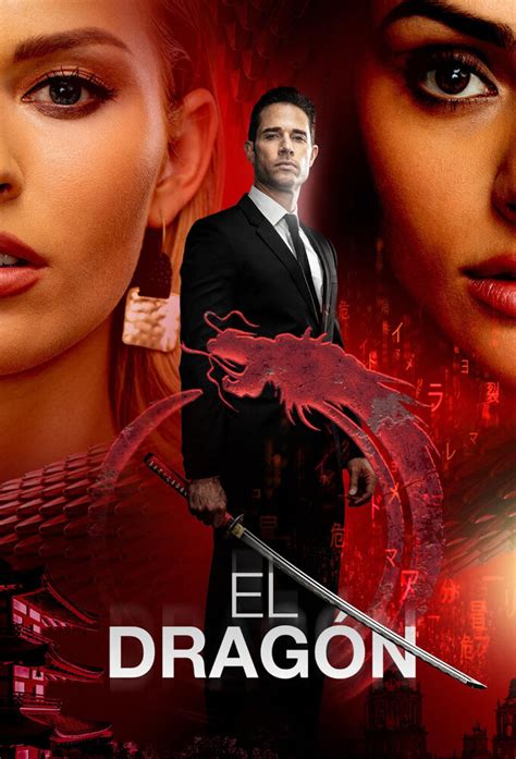 El Dragón: Return of a Warrior | TVmaze